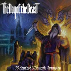 The Day Of The Beast : Relentless Demonic Intrusion